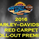Harley-Davidson Red Carpet Roll-Out Premier
