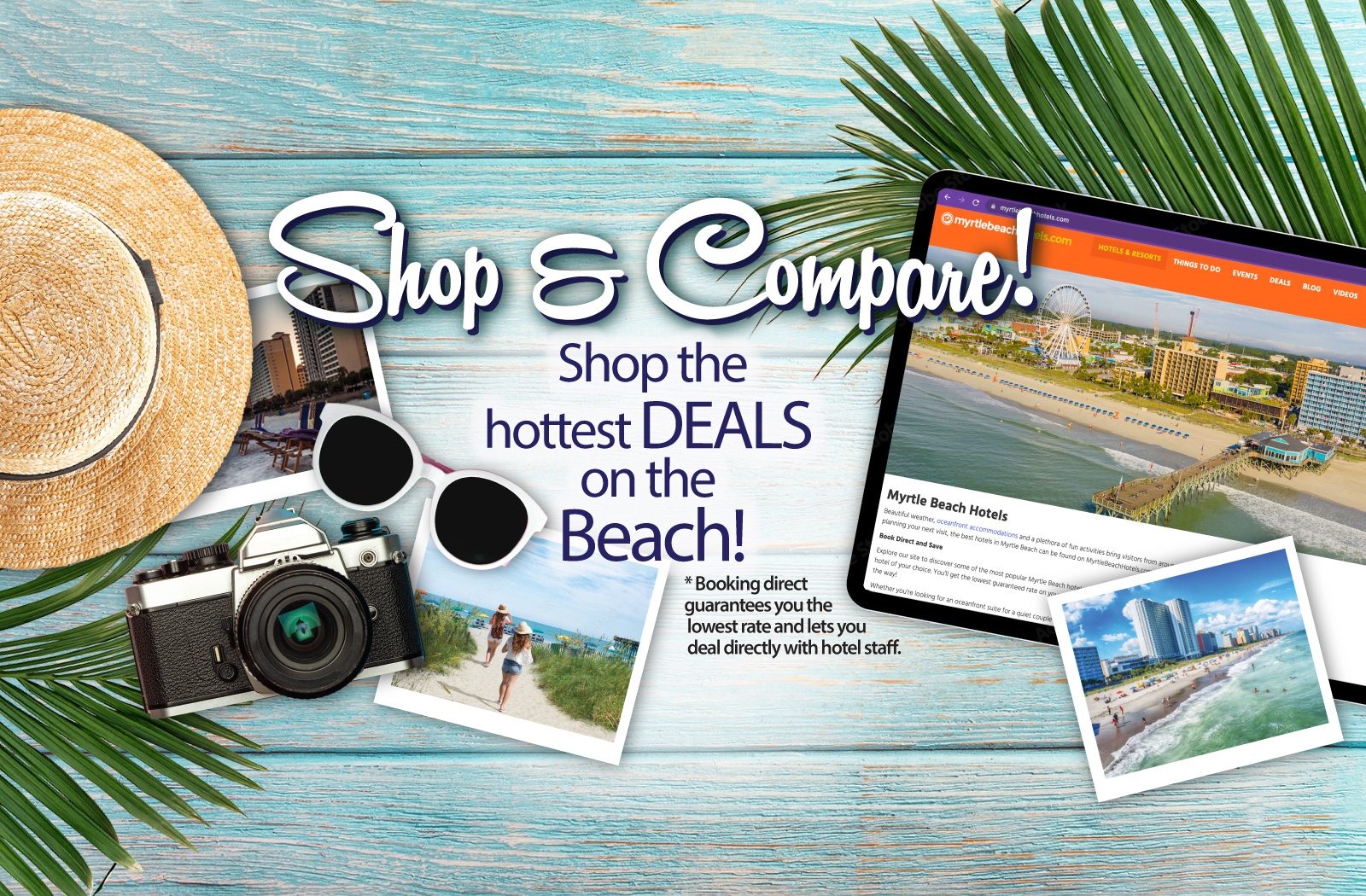 Myrtle Beach Hotels - Shop & Compare! Shop the hottest deals on the Beach! Booking direct guarantees you the lowest rate and lets you deal directly with hotel staff.
